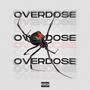 OVERDOSE (Explicit)