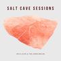 Salt Cave Sessions