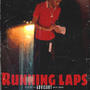 Runnin laps (Explicit)