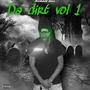 Da Dirt Vol 1 (Explicit)