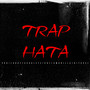 Trap Hata (Explicit)