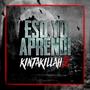 Eso Yo Aprendí (Kintakillah2 versión rap) (feat. Rione Zambrano, Fobia Vml, Fumas Fu, Vasquez, Orates & Letalmore) [Explicit]