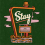 Stay