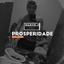 Prosperidade (Explicit)