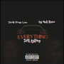 Everything Still Rollin (Explicit)