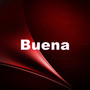 Buena