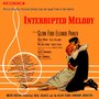 Interrupted Melody (Original Soundtrack Recordings)