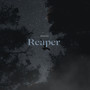 Reaper (Explicit)