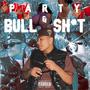 PARTY AND BULL **** (Explicit)