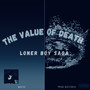 The Value of Death (Loner Boy Saga) [Explicit]