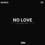 No Love (Explicit)