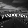 BANDOLERO (Explicit)