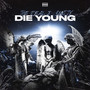 DIE YOUNG (Explicit)