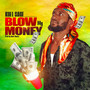 Blow my Money (Explicit)