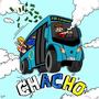 CHACHO (Explicit)