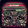 Kill the Noise (Explicit)