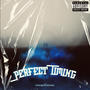 Perfect Timing (Explicit)