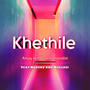 Khethile (feat. Queenthevocalist, Noozay & Mvelasi)