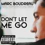 Don't Let Me Go (feat. Rowynn & MC FÜBB) [Explicit]