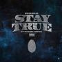 Stay True (feat. Dondada Parfata) [Explicit]