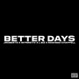 Better Days (Explicit)