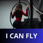 I Can Fly