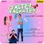 Fastey Fasaatey (Original Motion Picture Soundtrack)