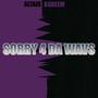 SORRY 4 DA WAVS (Explicit)