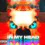 In My Head (feat. DONDEADA) [Explicit]