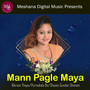 Mann Pagle Maya