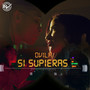 Si Supieras (Explicit)