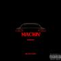 Mackin' (Explicit)