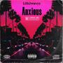 Anxious (Explicit)