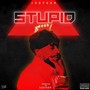 Stupid *****! (Explicit)