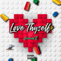 Love Thyself (Explicit)