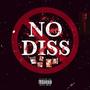 Not No Diss (Explicit)