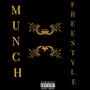 Munch Freestyle (Explicit)