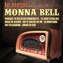 Monna Bell Lo Mejor