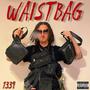 WAISTBAG (Explicit)