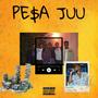 PESA JUU (UNOFFICIAL RELEASE) [Explicit]