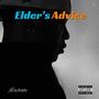 Elder's Advice (Explicit)