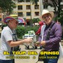 El Tour Del Gringo