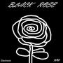 Black Rose