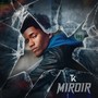 Miroir (Explicit)