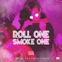 Roll One Smoke One (Explicit)