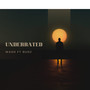 Underrated (Single) [Explicit]