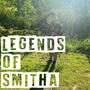 Legends of Smitha (Explicit)