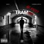 TRAM (feat. Keuz) [Explicit]