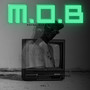 M.O.B