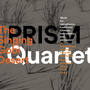 Chamber Music - SHENG, Bright / LIANG, Lei / FANG, Man / HUANG, Ruo (The Singing Gobi Desert) [Prism Quartet]